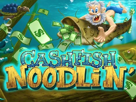 Cashfish Noodlin'